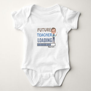 Future Teacher Loading Cute Shower Party Boy Baby Bodysuit