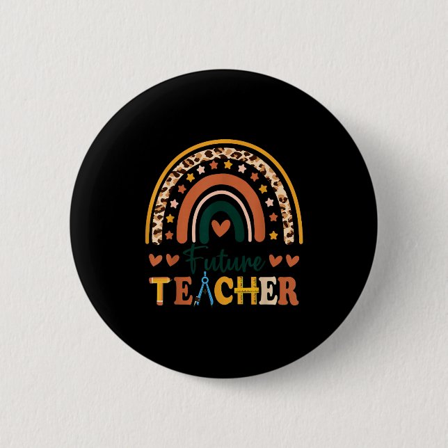 Future teacher rainbow leopard new grad student  6 cm round badge (Front)