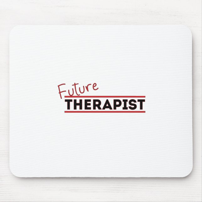 Future Therapist Mouse Pad (Front)