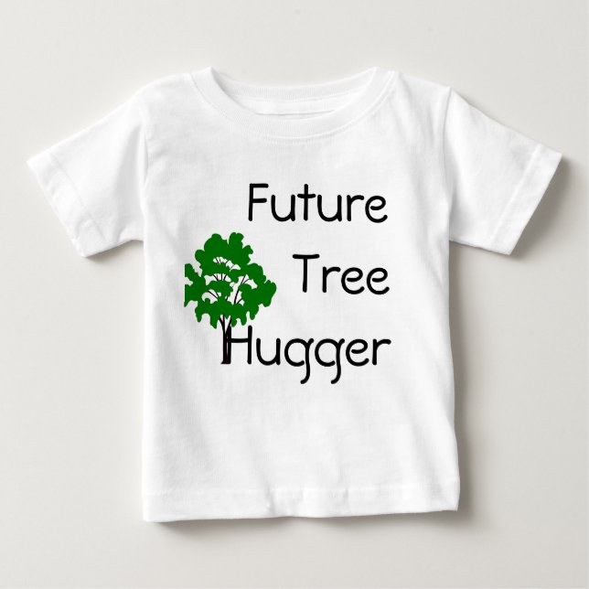 Future Tree Hugger Environmentally Chic T-Shirt (Front)