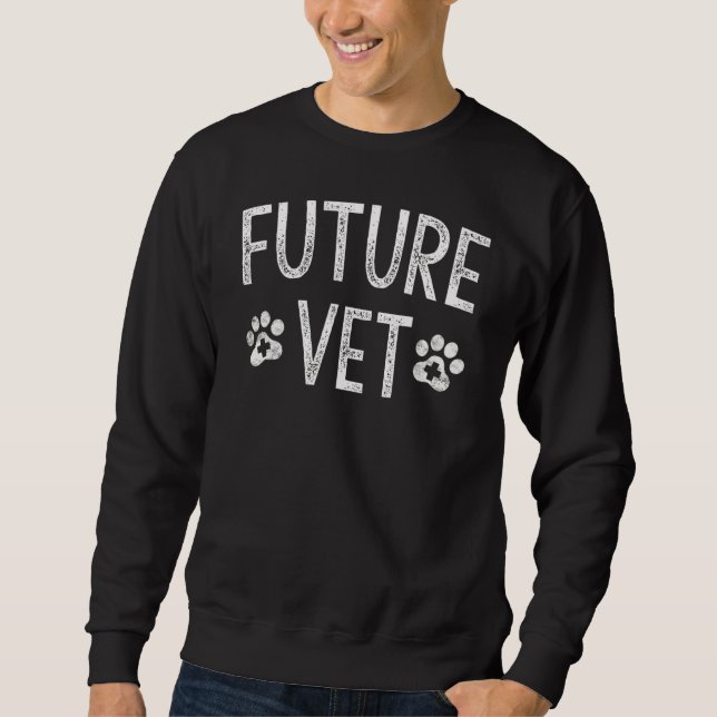 Future Vet Pre Veterinarian Student Vet Tech Sweatshirt (Front)