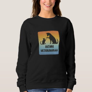 Future Veterinarian Fun Vet Student Sweatshirt
