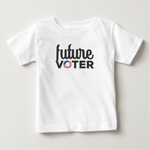 Future Voter Baby T-Shirt