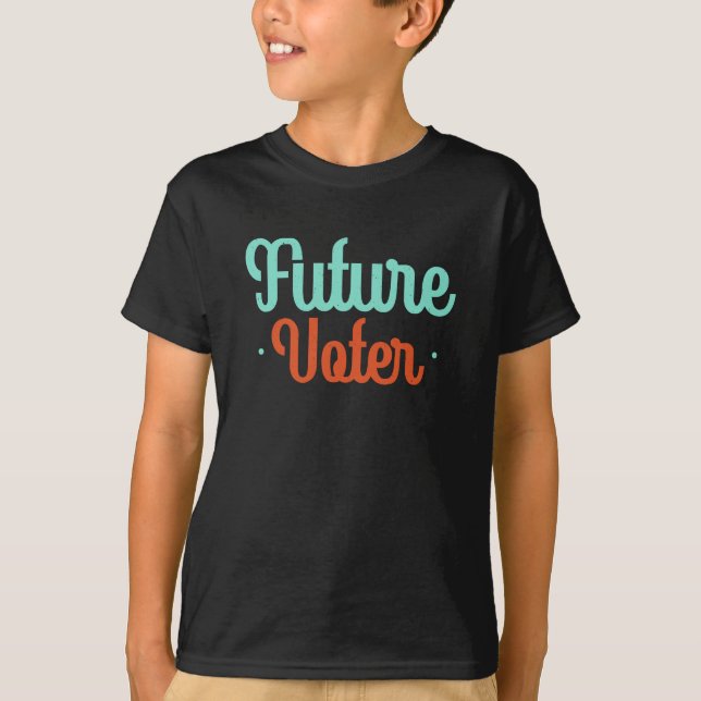 Future Voter T-Shirt (Front)