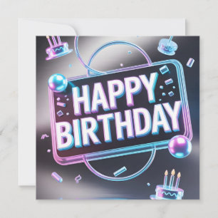 Futuristic 3D "Happy Birthday" Neon Sign Holiday Card