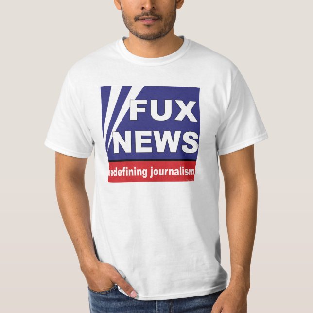 FUX NEWS T-Shirt (Front)