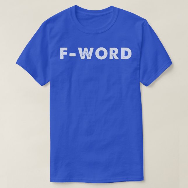 FWord T-Shirt (Design Front)