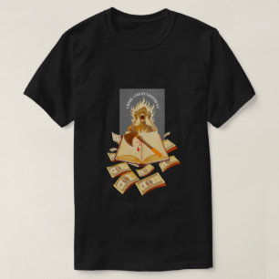 Fyodor Dostoevsky, Quote Crime and Punishment  T-Shirt