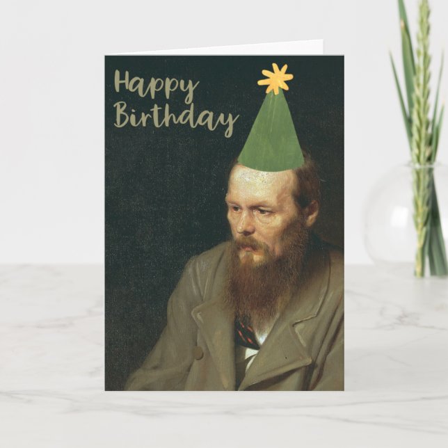 Fyodor Dostoevsky Says Happy Birthday Card (Front)