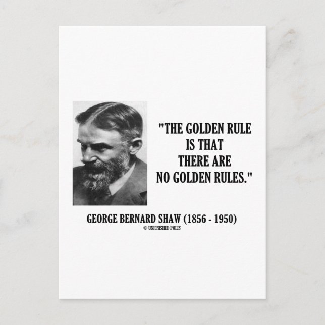 G. B. Shaw Golden Rule No Golden Rules Quote Postcard (Front)