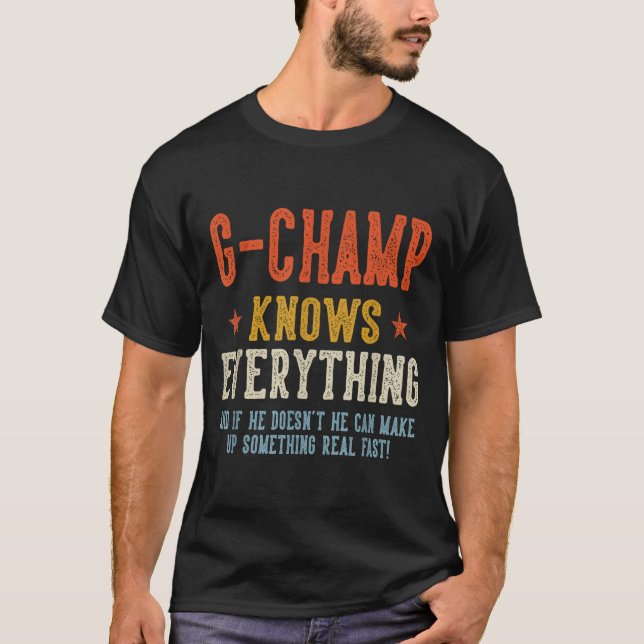 G-champ knows everything father's day retro T-Shirt (Front)
