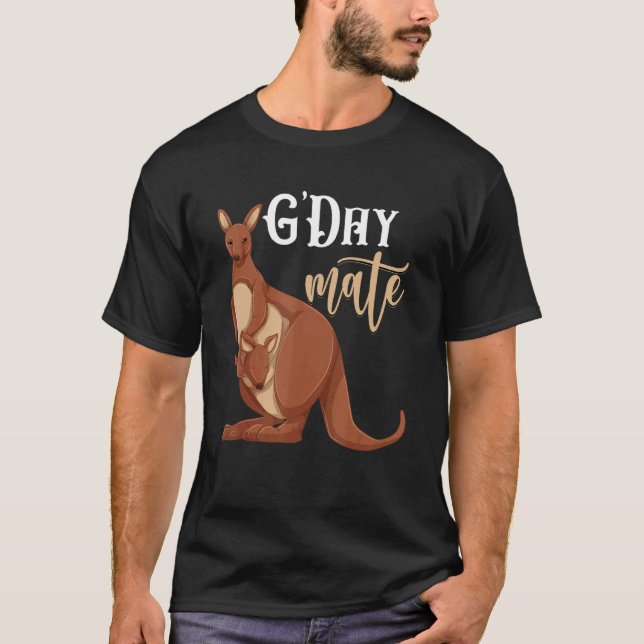 G Day Mate  Zoo Animal Aussie  Australia Kangaroo T-Shirt (Front)