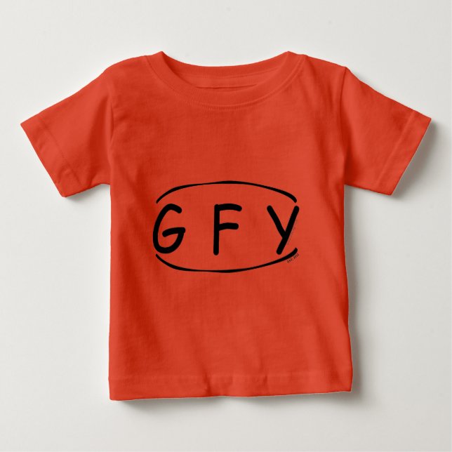 G F Y BABY T-Shirt (Front)