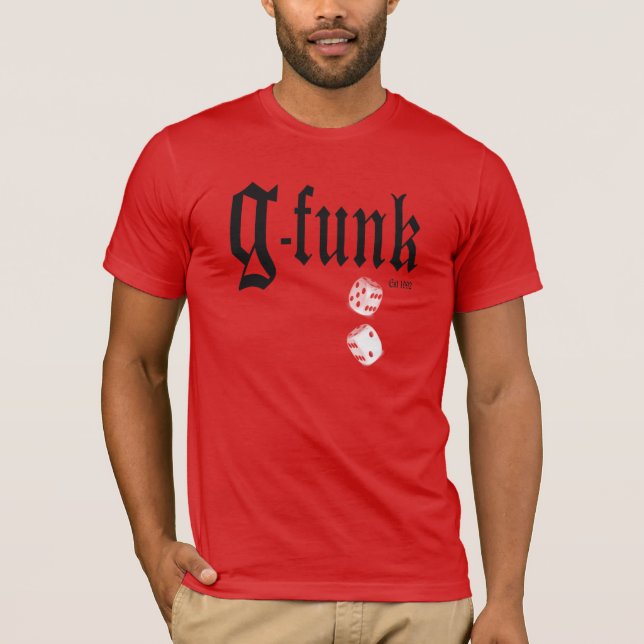 G Funk Rolling Dice T-Shirt (Front)