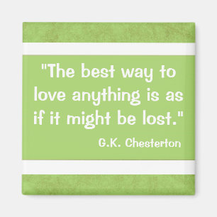 G.K Chesterton Quote Magnet