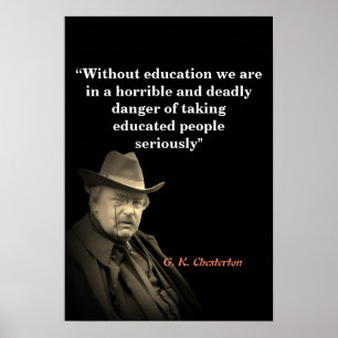 G.K. Chesterton Quote on Education Poster