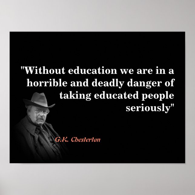 G.K. Chesterton Quote on Education Poster (Front)