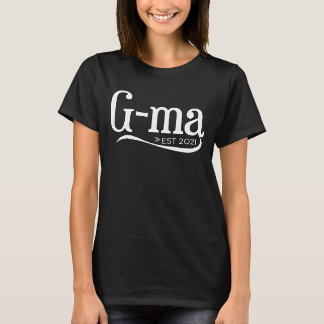 G-Ma Definition Grandma Funny Gma To Be Est 2021 T-Shirt (Front)