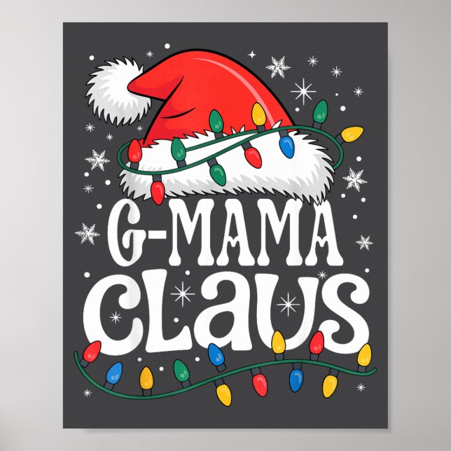 G-mama Claus Funny Xmas Christmas Grandma Holiday  Poster (Front)