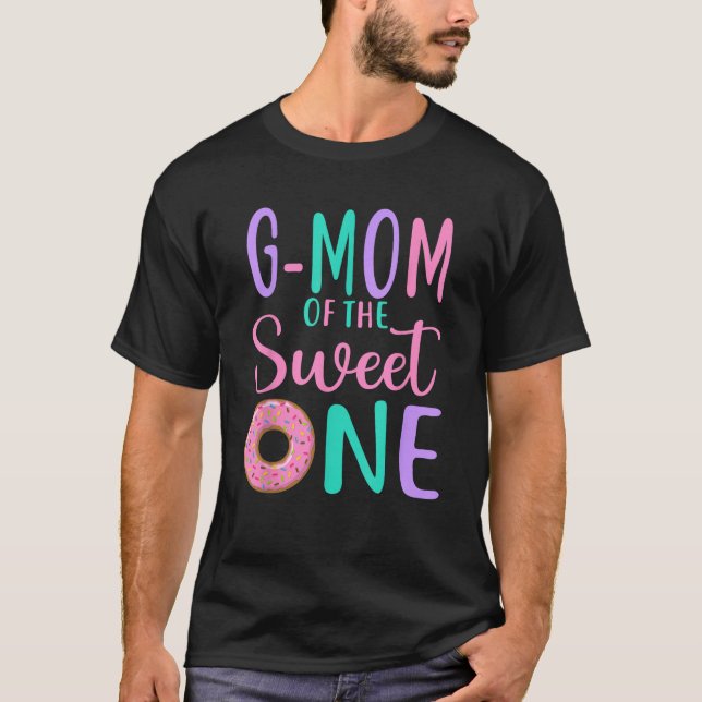 G Mum of the Sweet one Grandmother 1st Birthday Gi T-Shirt (Front)