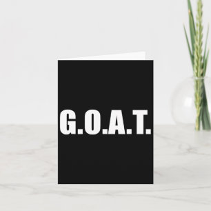 G.o.a.t Greatest Of All Time Card