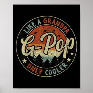 G-p Like A Grandpa Only Cooler Vintage Retro Fathe Poster