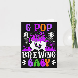 G P Of The Brewing Baby Grandpa To Be Halloween Card