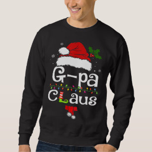 G-Pa Claus Christmas Pajama Family Matching Xmas Sweatshirt