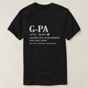 G-pa Definition Funny Meaning Cool Grandpa Gift T-Shirt