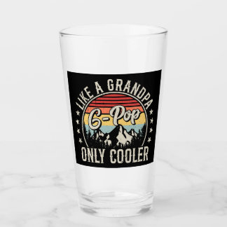 G-Pop Like a Grandpa Only Cooler Retro Drinking Glass