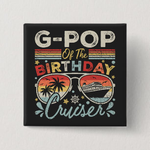 G-Pop of the Birthday Cruiser Vacation Square 15 Cm Square Badge