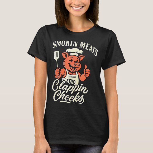 G Smokin Meats Clapn Cheeks  T-Shirt (Front)