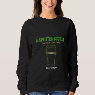 G-Splitter Society The Art of the Gulp PintCulture Sweatshirt