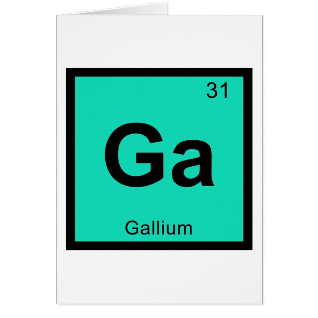 Ga - Gallium Chemistry Periodic Table Symbol (Front)