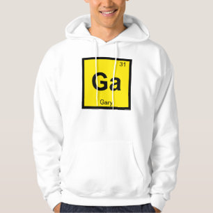 Ga - Gary Indiana Chemistry Periodic Table Symbol Hoodie
