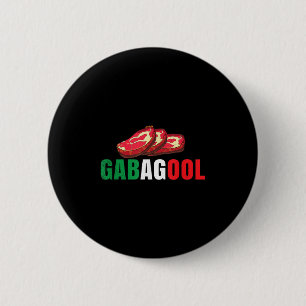 Gabagool Cacola Meat New Jersey Italian Pride Gift 6 Cm Round Badge