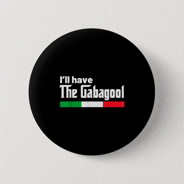 Gabagool Italy For Italians Cacola Nj New Jersey  6 Cm Round Badge (Front)