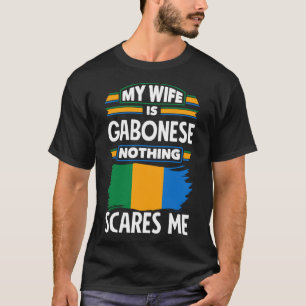 Gabonese Gabon Gabonese Flag My Wife Is Gabonese T-Shirt