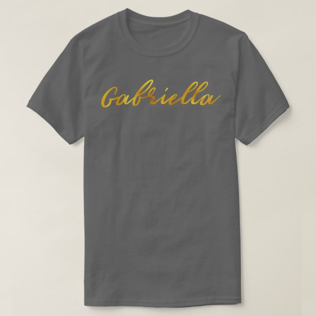 Gabriella Name Hand Lettering in Faux Gold Letters T-Shirt (Design Front)