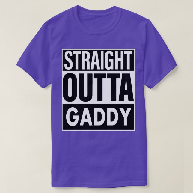 Gaddy Name Straight Outta Gaddy T-Shirt (Design Front)