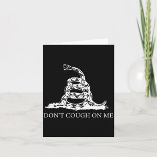 Gadsden Flag Dont Tread Don't Cough On Me Social D Card