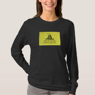Gadsden Flag Modernised Tread On Me Thatll Be Fun T-Shirt