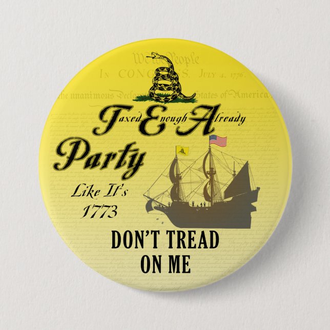 Gadsden - Tea Party Like It's 1773 Button (Front)