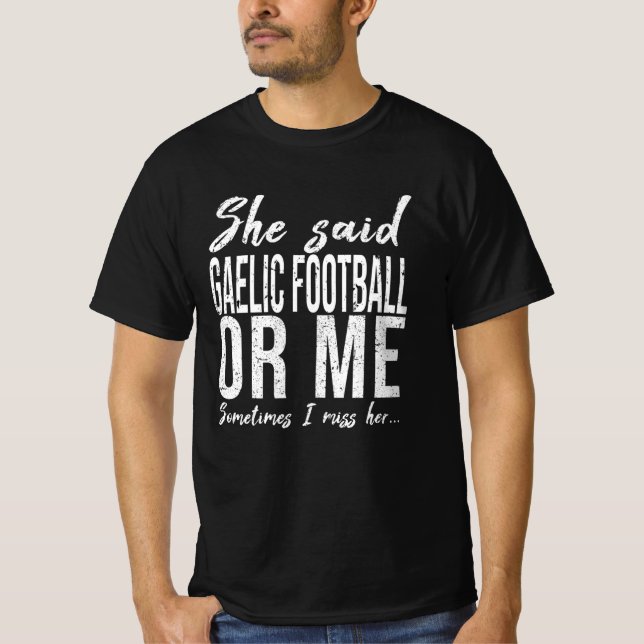 Gaelic Football funny gift idea T-Shirt (Front)