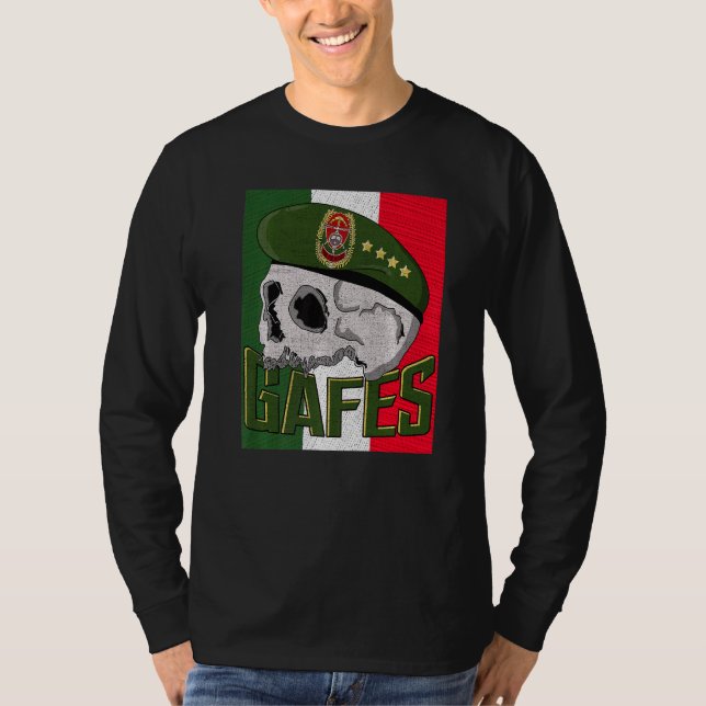 Gafe Gafes Mexican Special Force Fuerzas Especiale T-Shirt (Front)