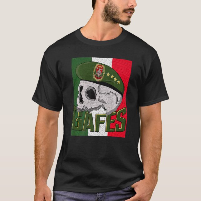 Gafe Gafes Mexican Special Force Fuerzas Especiale T-Shirt (Front)