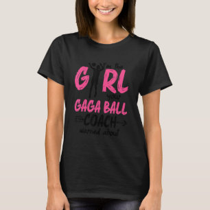 Gaga Ball Dodgeball Gaga Girl Coach Player Team T-Shirt