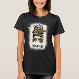 Gaga Life Leopard Bleached Mothers Day Messy Bun W T-Shirt