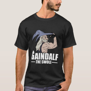 Gaindalf The Swole You Shall Not Fast T-Shirt