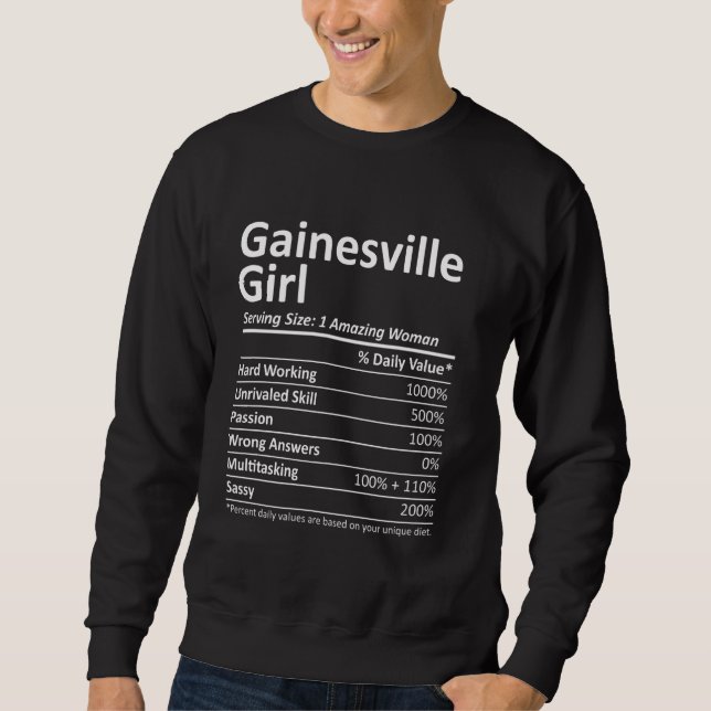 Gainesville Girl Fl Florida Funny City Home Roots  Sweatshirt (Front)